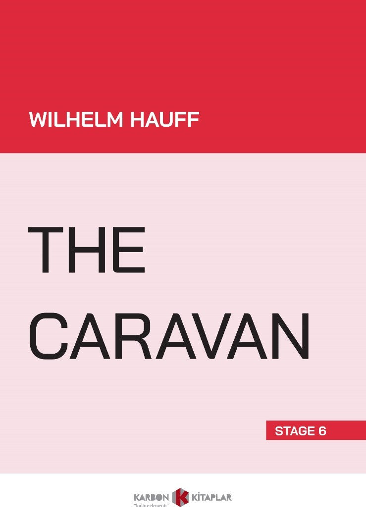 The Caravan (Stage 6) - Wilhelm Hauff kitap kapağı