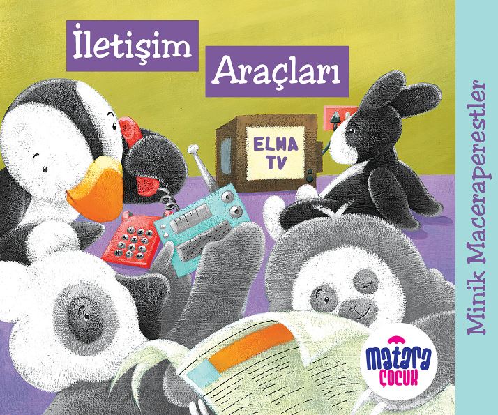Minik Maceraperestler – İletişim Araçları - Kolektif kitap kapağı
