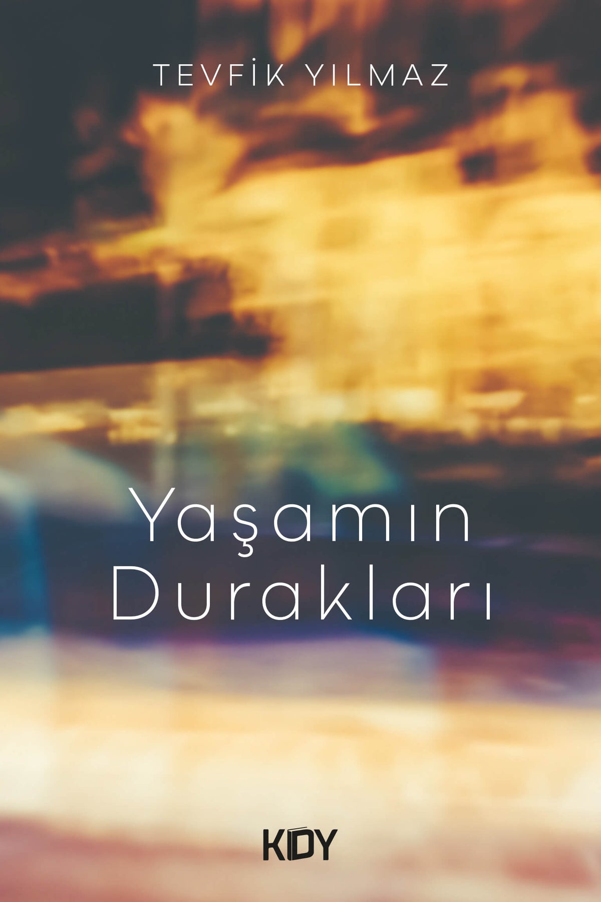 Yaşamın Durakları - Tevfik Yılmaz kitap kapağı