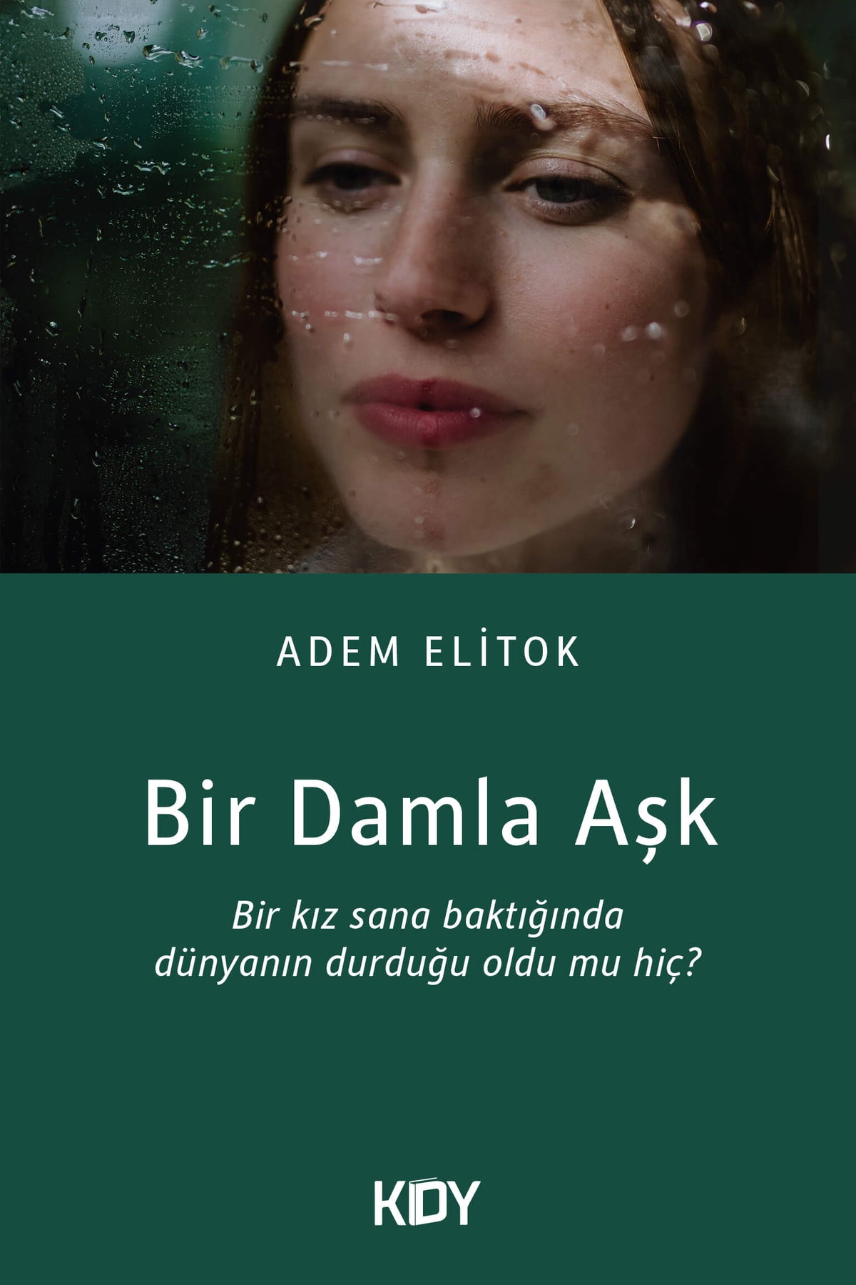 Bir Damla Aşk - Adem Elitok kitap kapağı
