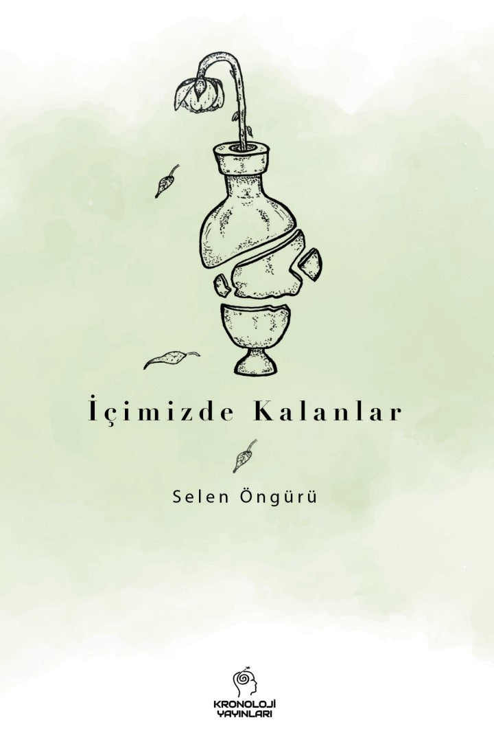İçimizde Kalanlar - Selen Öngürü kitap kapağı