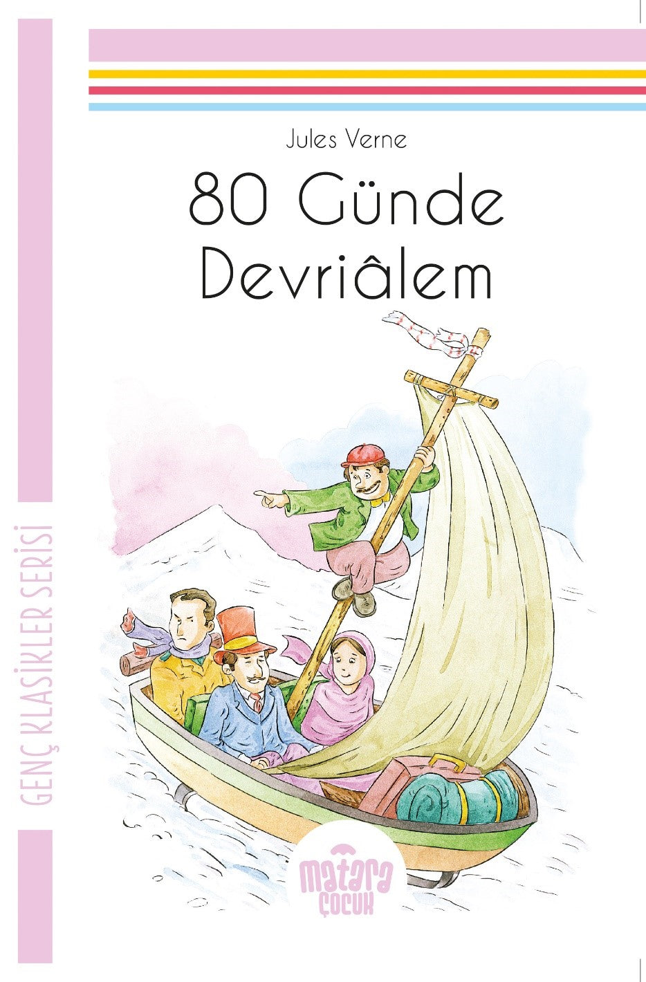 Seksen Günde Devrialem Genç Klasikler Serisi - Jules Verne kitap kapağı