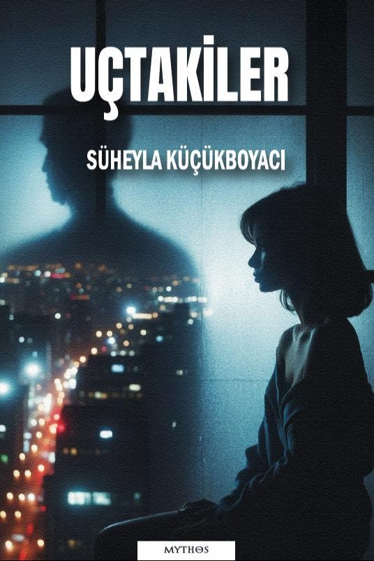 Uçtakiler - Süheyla Küçükboyacı kitap kapağı
