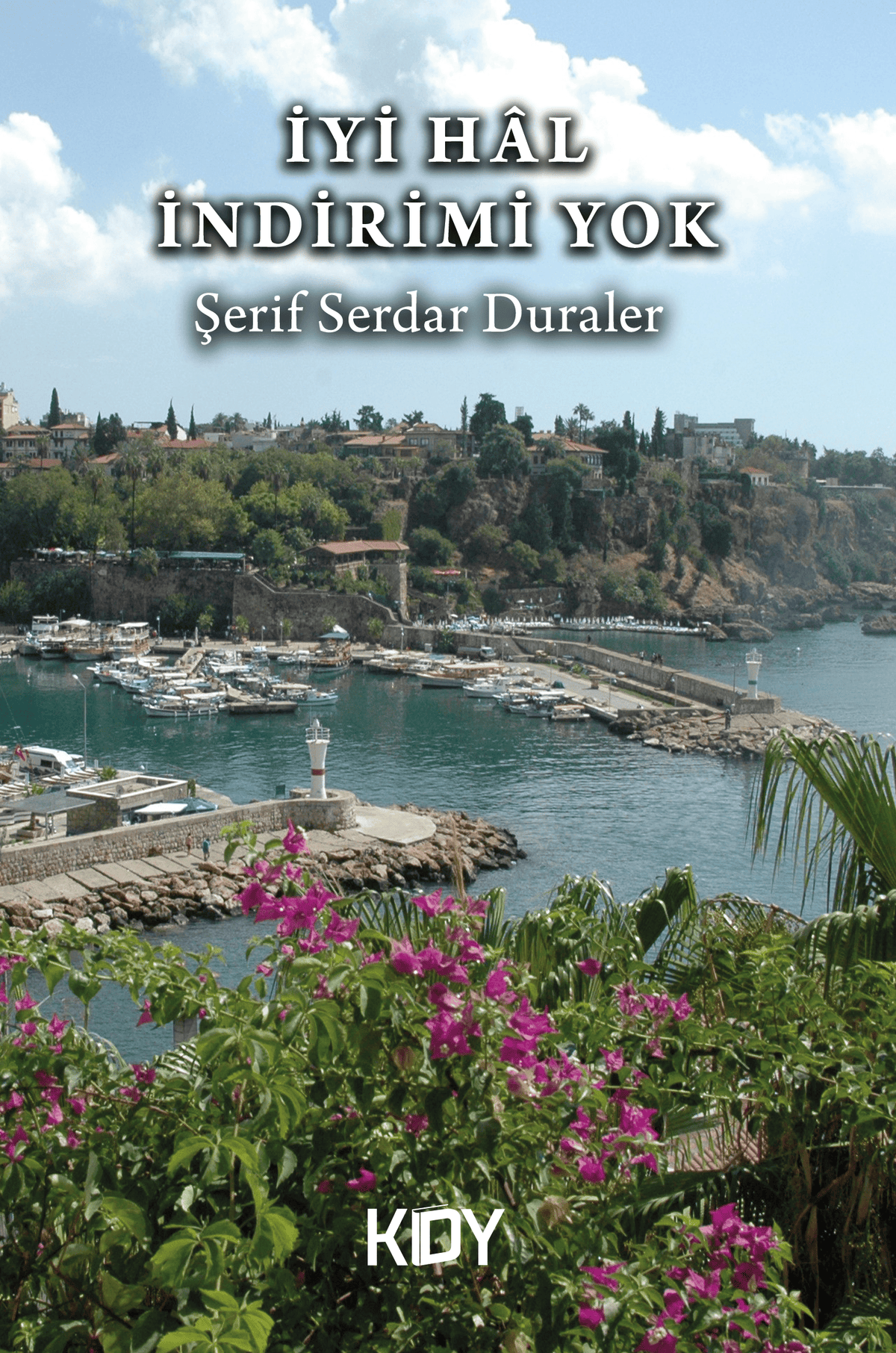 İyi Hal İndirimi Yok - Şerif Serdar Duraler kitap kapağı