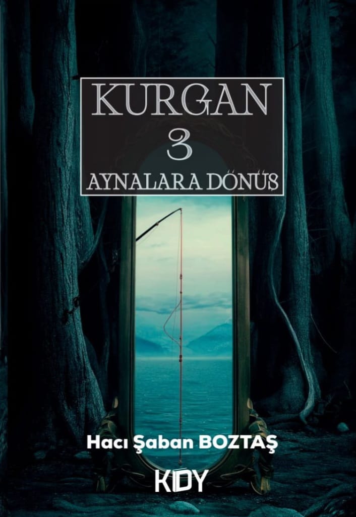 Kurgan 3 - Hacı Şaban Boztaş kitap kapağı