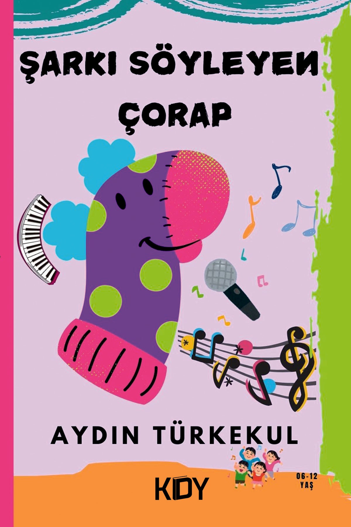 Şarkı Söyleyen Çorap - Aydın Türkekul kitap kapağı