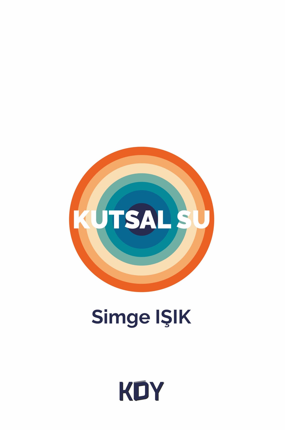 Kutsal Su - Simge Işık kitap kapağı