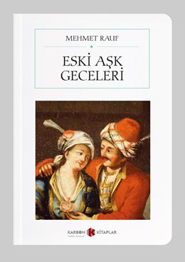 Eski Aşk Geceleri (Cep Boy) (Tam Metin) - Mehmed Rauf kitap kapağı