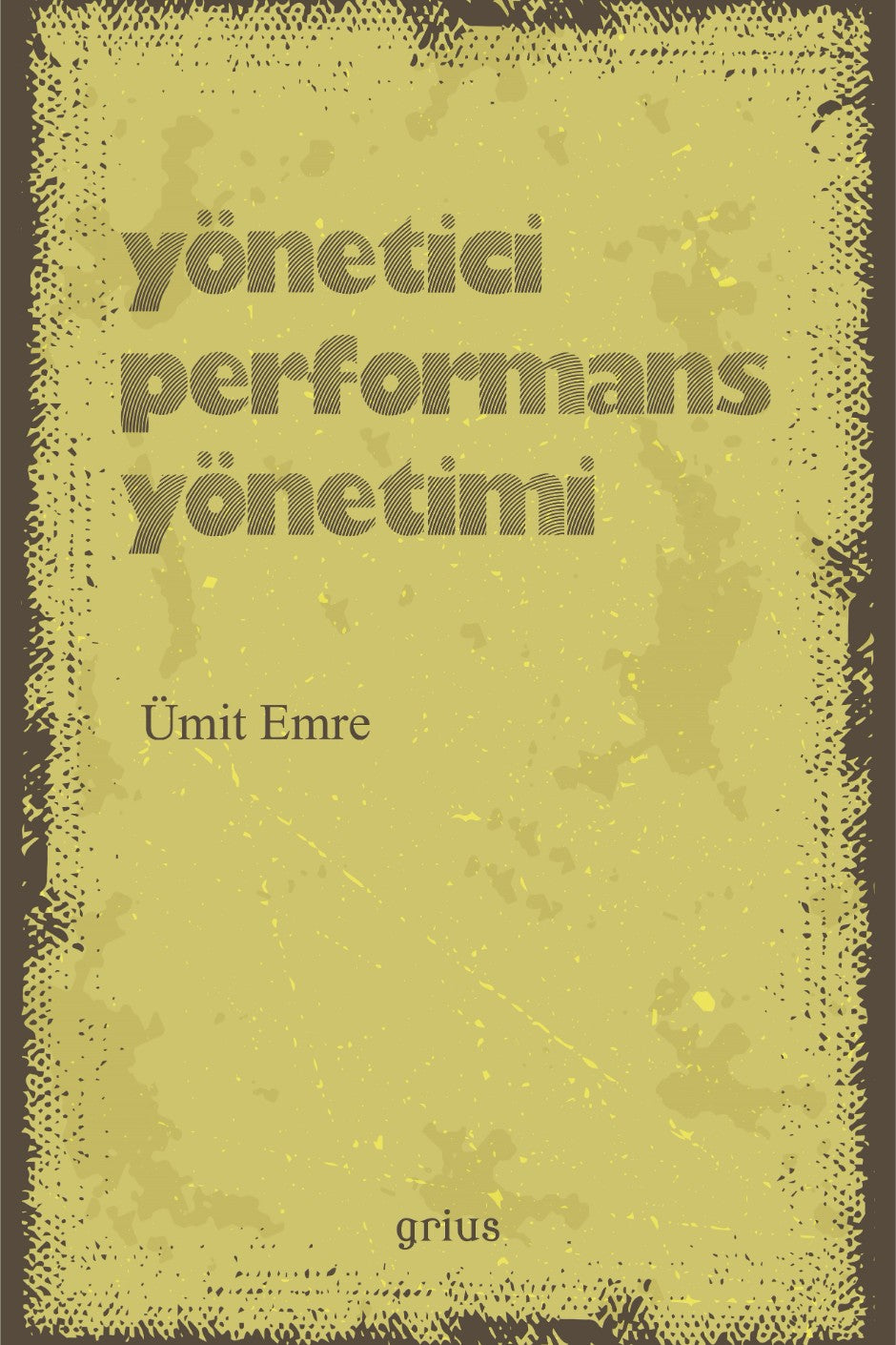 Yönetici Performans Yönetimi - Ümit Emre kitap kapağı