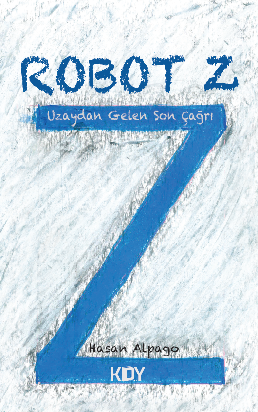 Robot Z - Hasan Alpago kitap kapağı