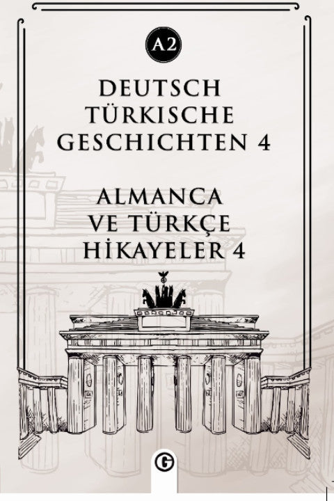 Deutsch Türkische Geschichten 4 (a2) Almanca ve Türkçe Hikayeler 4 (a2) - Kolektif kitap kapağı