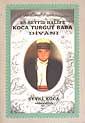 Koca Turgut Baba Divanı/ Es-Seyyid Halife / 40-E-3 - Şevki Koca kitap kapağı