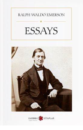 Essays - Ralph Waldo Emerson kitap kapağı