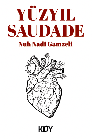 Yüzyıl Saudade - Nuh Nadi Gamzeli kitap kapağı