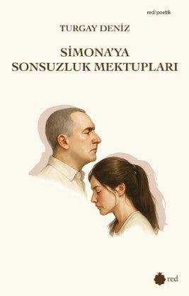Simona'ya Sonsuzluk Mektupları - Turgay Deniz kitap kapağı
