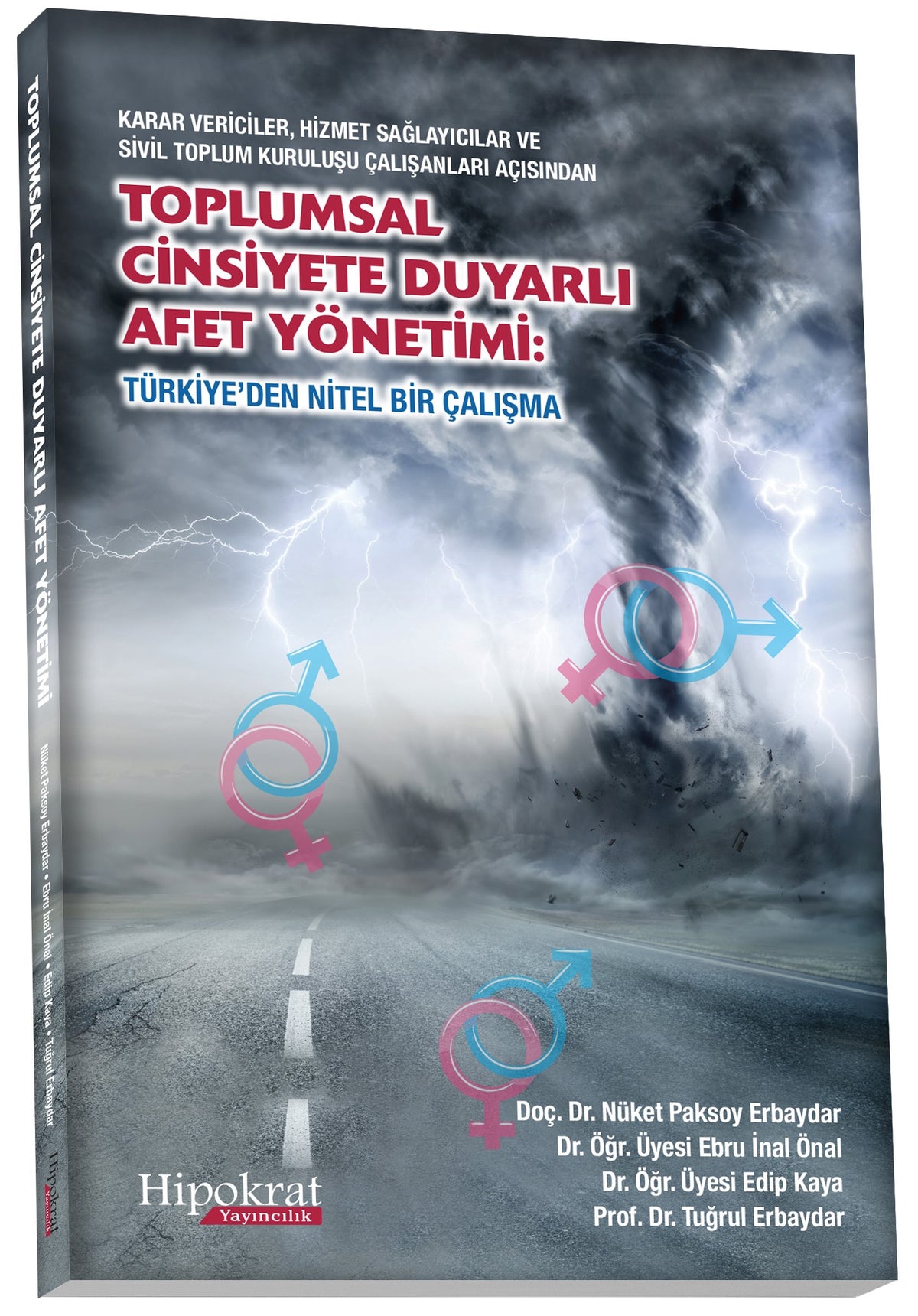 Toplumsal Cinsiyete Duyarlı Afet Yönetimi - Kolektif kitap kapağı