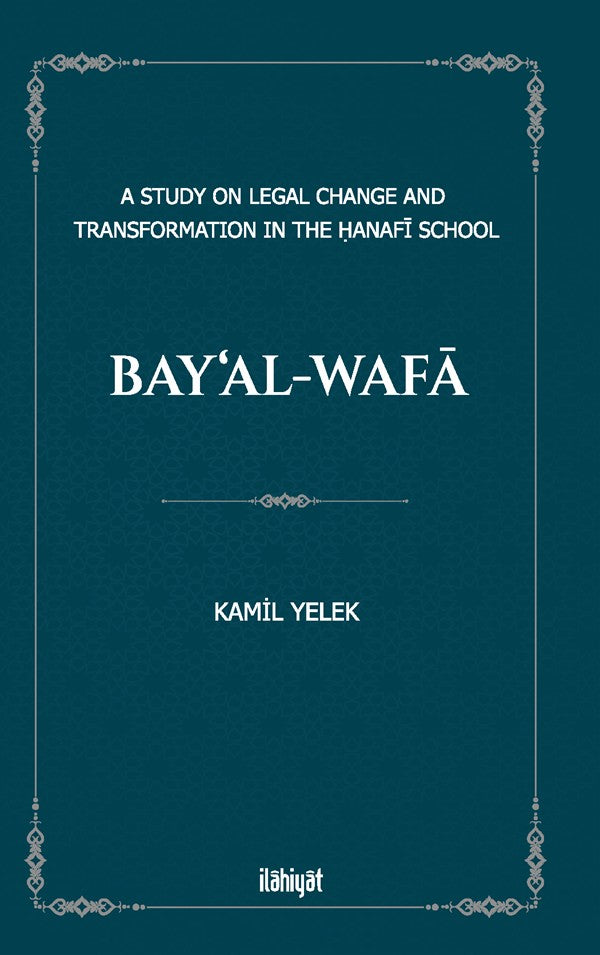 Bay‘Al-Wafā - Kamil Yelek kitap kapağı