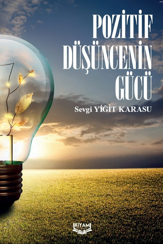 Pozitif Düşüncenin Gücü - Sevgi Yiğit Karasu kitap kapağı