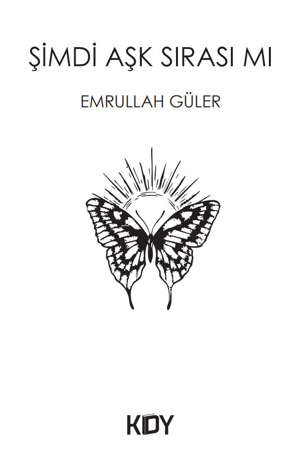 Şimdi Aşk Sırası Mı - Emrullah Güler kitap kapağı