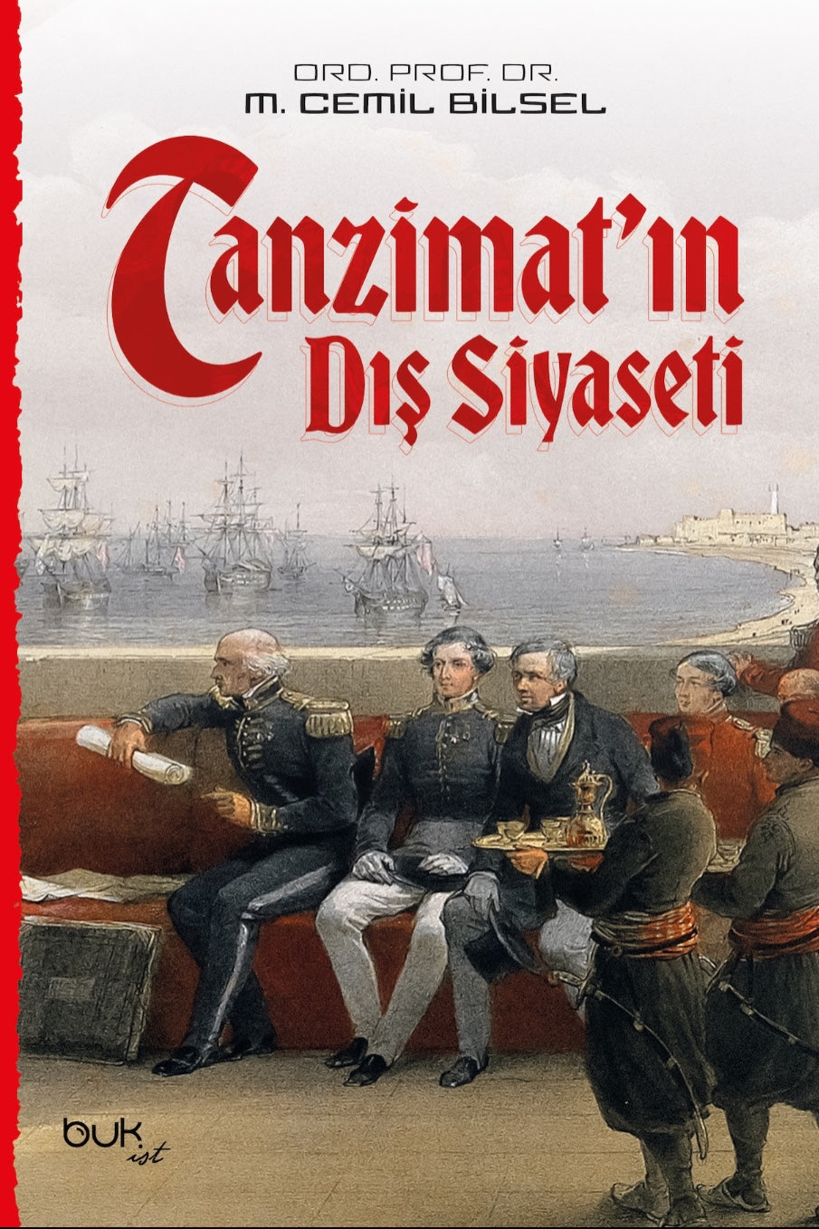 Tanzimat'ın Dış Siyaseti - M. Cemil Bilsel kitap kapağı
