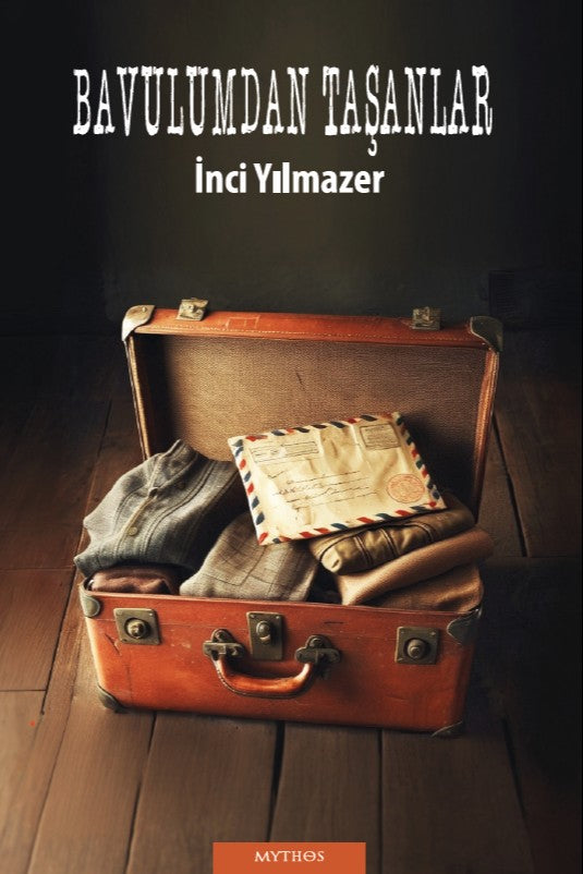 Bavulumdan Taşanlar - İnci Yılmazer kitap kapağı