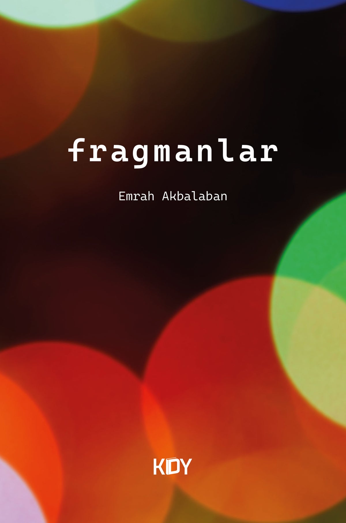 Fragmanlar - Emrah Akbalaban kitap kapağı