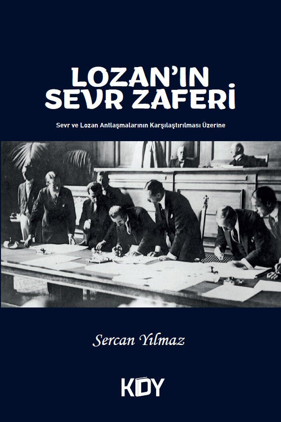 Lozan'ın Sevr Zaferi - Sercan Yılmaz kitap kapağı