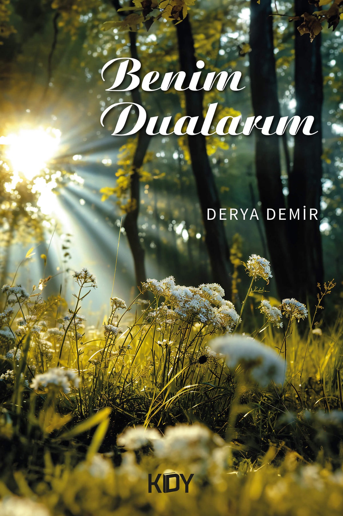 Benim Dualarım - Derya Demir kitap kapağı
