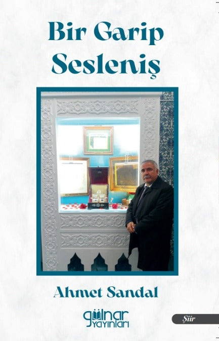 Bir Garip Sesleniş - Ahmet Sandal kitap kapağı