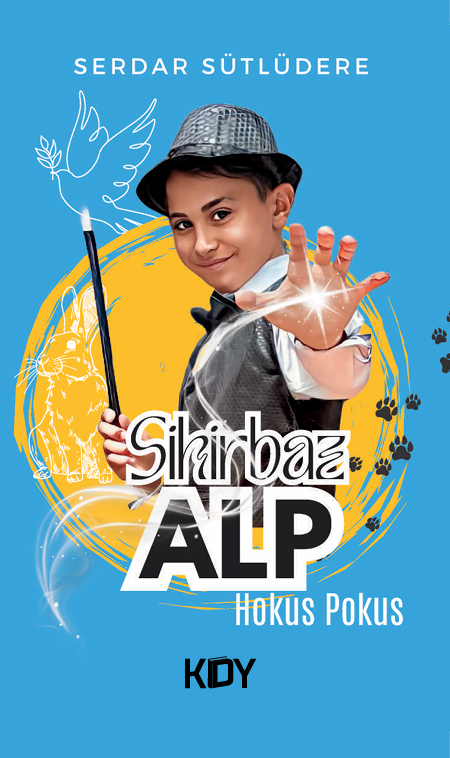 Sihirbaz Alp - Serdar Sütlüdere kitap kapağı