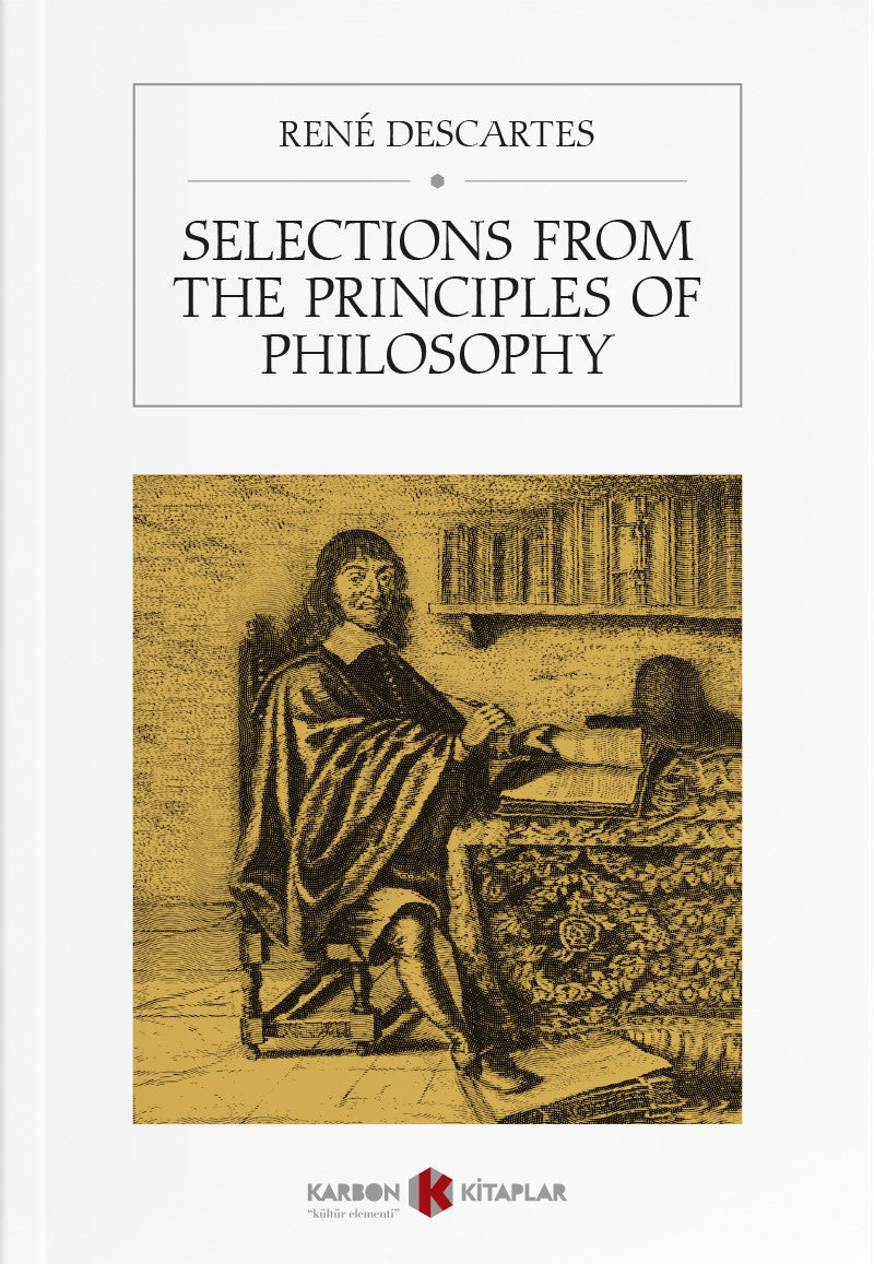 Selections From The Principles Of Philosophy - Rene Descartes kitap kapağı