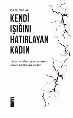 Kendi Işığını Hatırlayan Kadın - Işılsu Tavlar kitap kapağı
