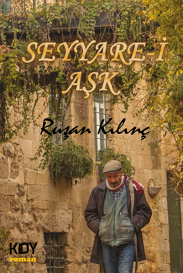 Seyyare-i Aşk - Ruşan Kılınç kitap kapağı