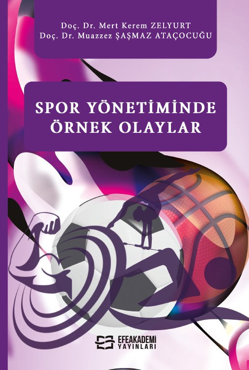 Spor Yönetiminde Örnek Olaylar - Muazzez Şaşmaz Ataçocuğu kitap kapağı