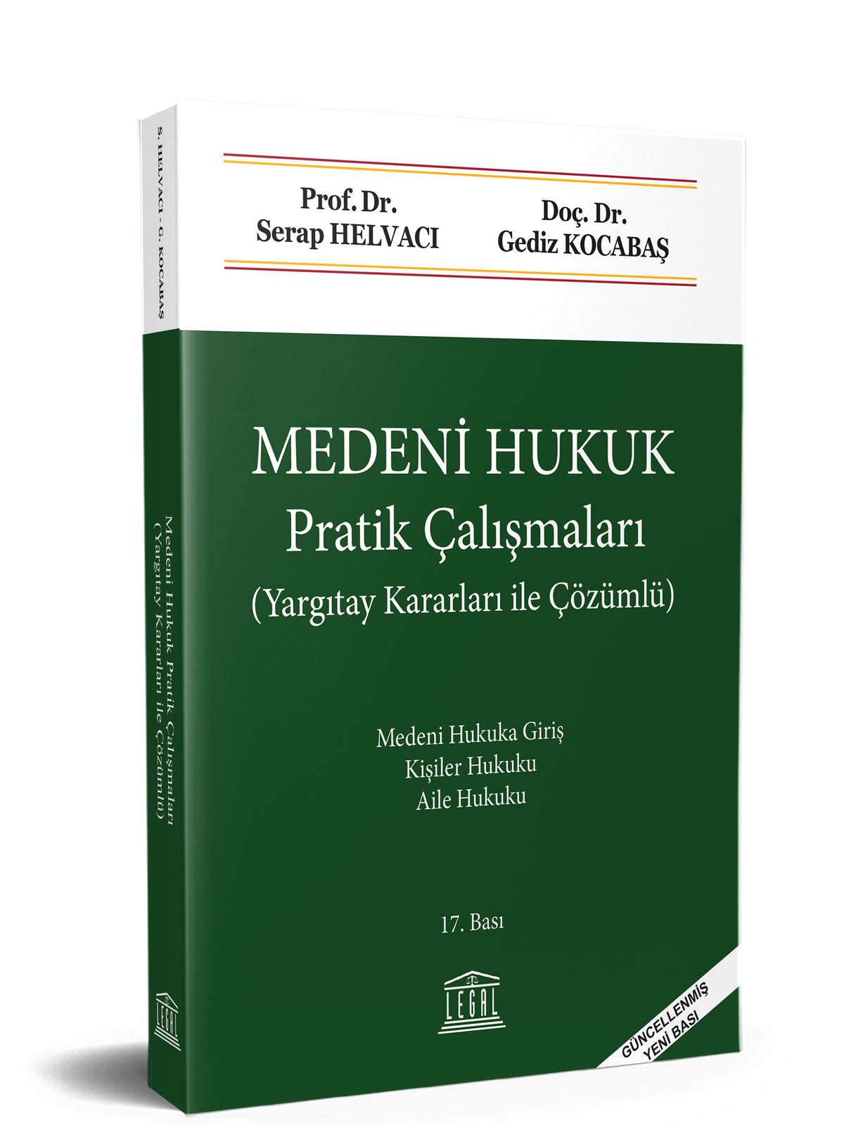 Medeni Hukuk Pratik Çalışmaları (Yargıtay Kararları ile Çözümlü) - Prof. Dr. Serap Helvacı kitap kapağı