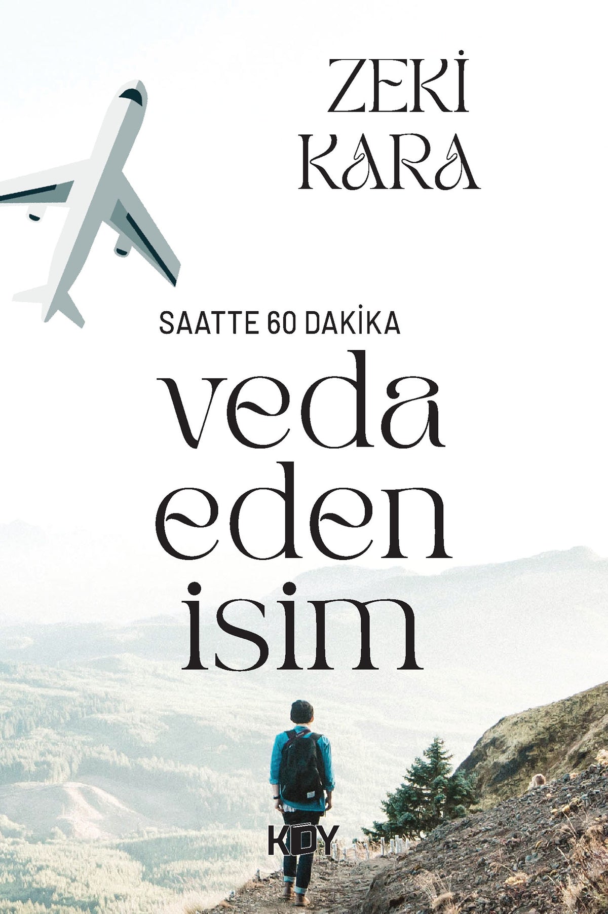 Veda Eden İsim - Saatte 60 Dakika - Zeki Kara kitap kapağı