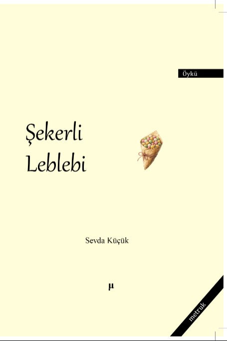 Şekerli Leblebi - Sevda Küçük kitap kapağı