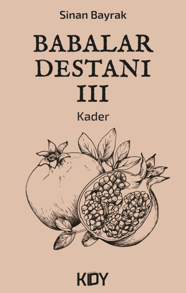 Babalar Destanı - III - Sinan Bayrak kitap kapağı
