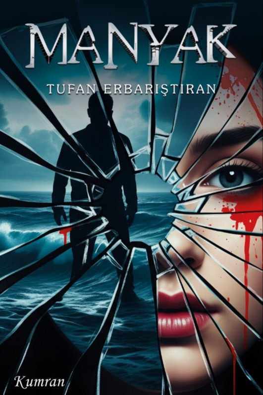 Manyak - Tufan Erbarıştıran kitap kapağı