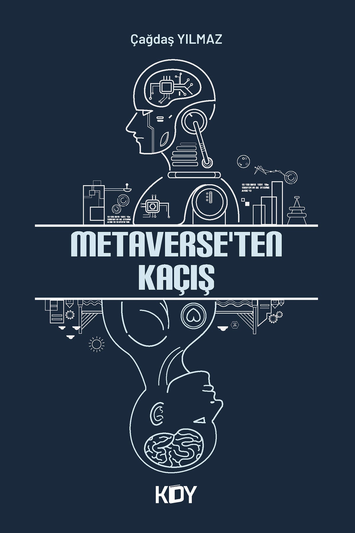 Metaverse'ten Kaçış - Çağdaş Yılmaz kitap kapağı