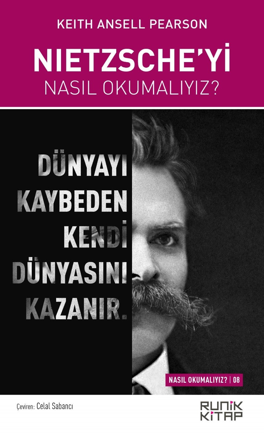 Nietzsche'yi Nasıl Okumalıyız? - Keith Ansell Pearson kitap kapağı