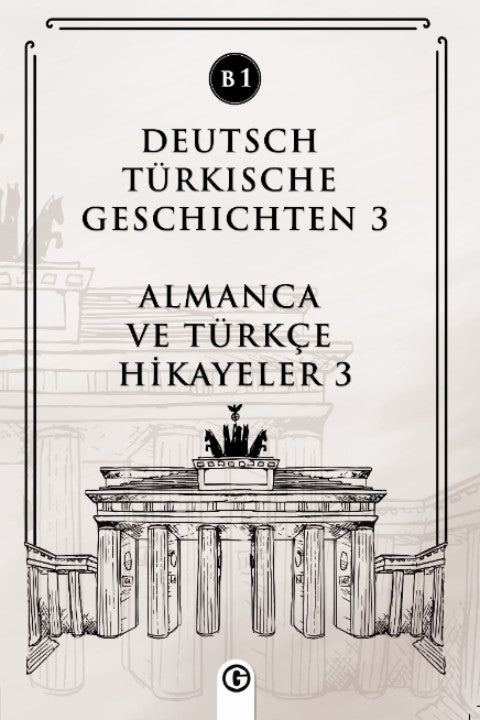 Deutsch Türkische Geschichten 3 (b1) Almanca ve Türkçe Hikayeler 3 (b1) - Kolektif kitap kapağı
