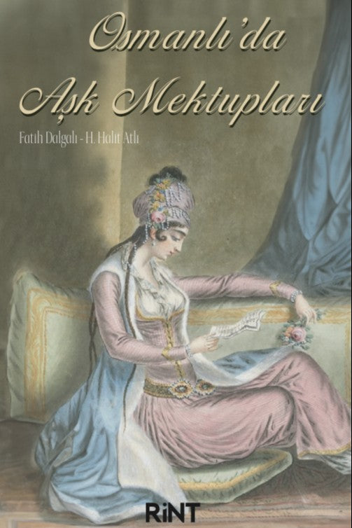 Osmanlı'da Aşk Mektupları - H. Halit Atlı kitap kapağı