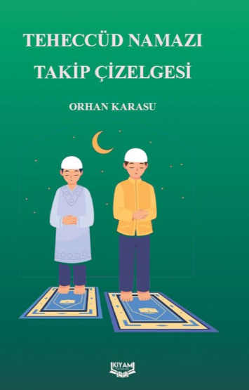 Teheccüd Namazı Takip Çizelgesi - Orhan Karasu kitap kapağı