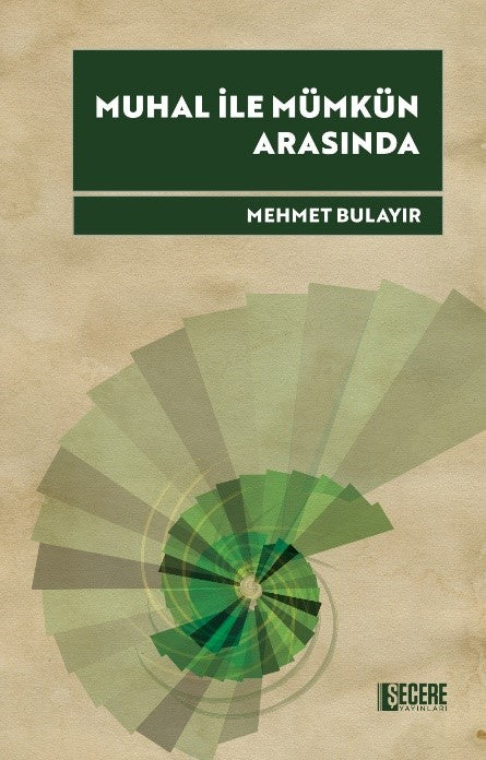 Muhal ile Mümkün Arasında - Mehmet Bulayır kitap kapağı