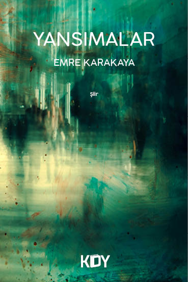 Yansımalar - Emre Karakaya kitap kapağı