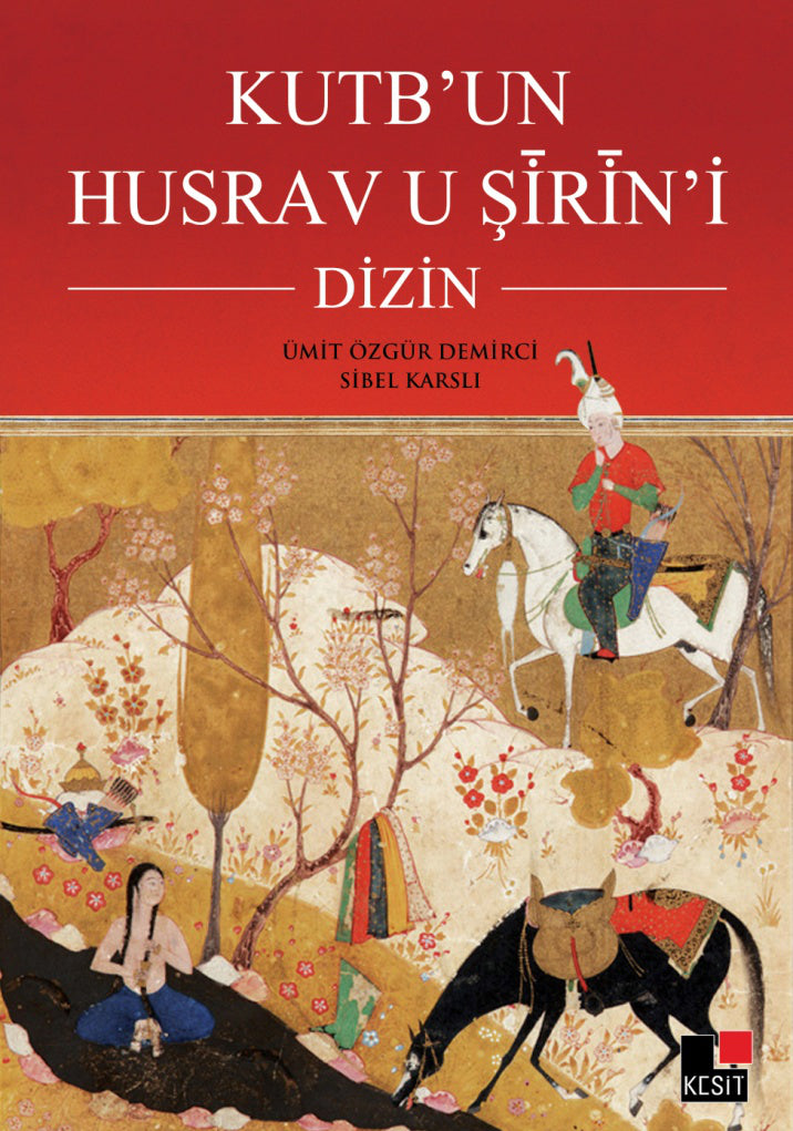 Kutb'un Husrav u Şirin'i - Ümit Özgür Demirci kitap kapağı