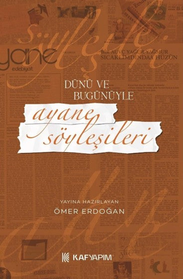Dünü ve Bugünüyle Ayane Söyleşileri - Ömer Erdoğan kitap kapağı