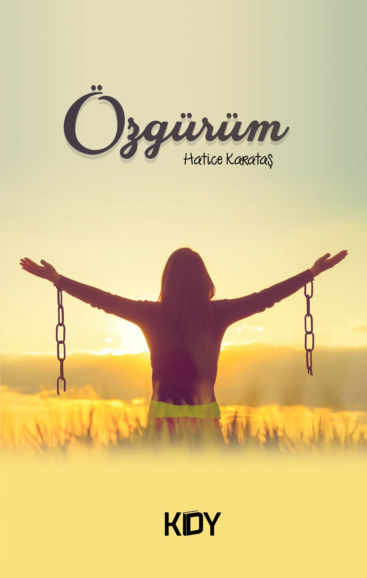 Özgürüm - Hatice Karataş kitap kapağı