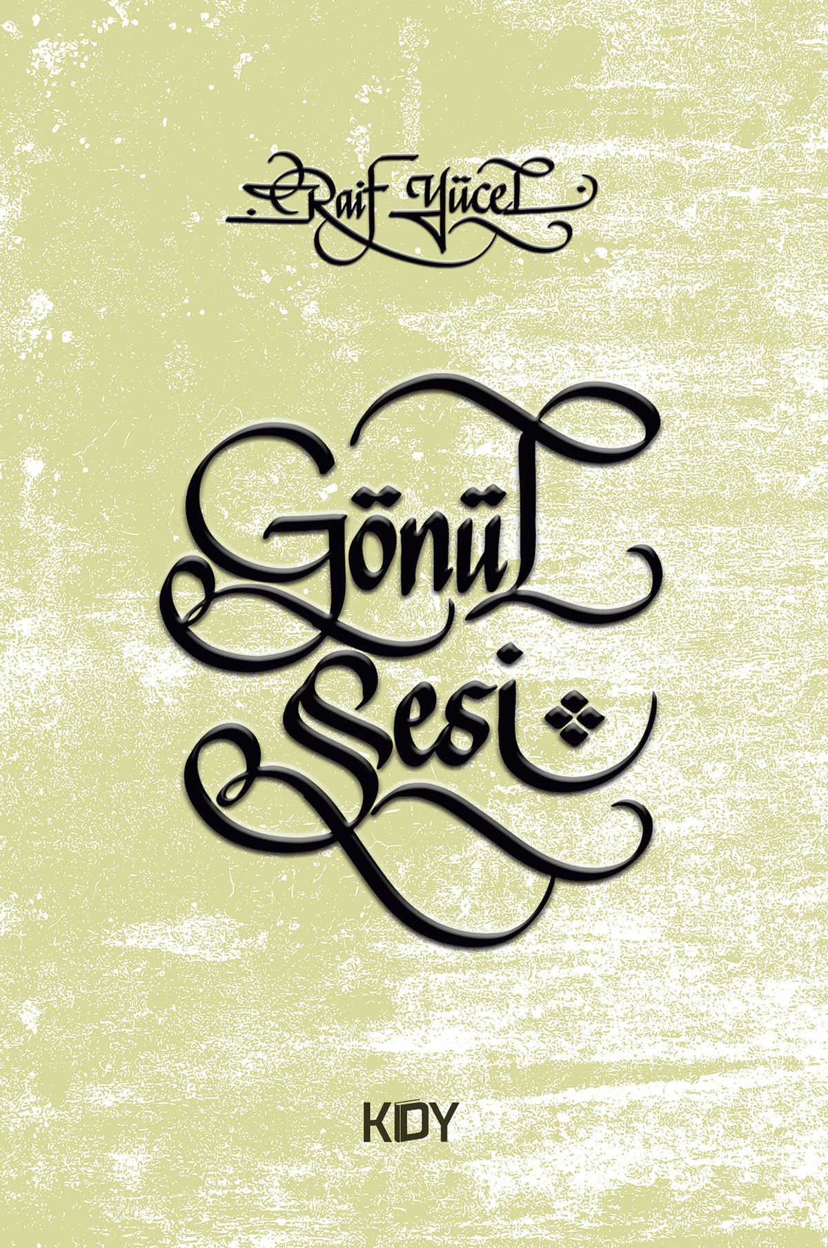 Gönül Sesi - Raif Yücel kitap kapağı